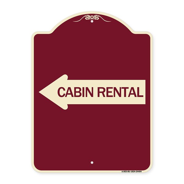 Signmission Cabin Rental With Left Arrow Heavy-Gauge Aluminum Architectural Sign, BU-1824-24404 A-DES-BU-1824-24404 - main